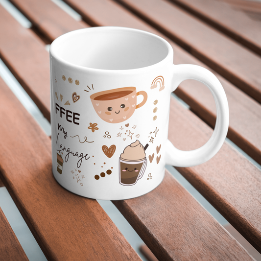 "Coffee Is My Love Language" 11oz Ceramic Mug