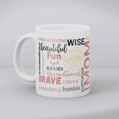 Best Mom Ever Quote Mug – 11oz Ceramic Coffee Cup